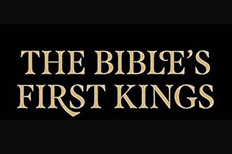 ​Unearthing Israel’s First Kings 