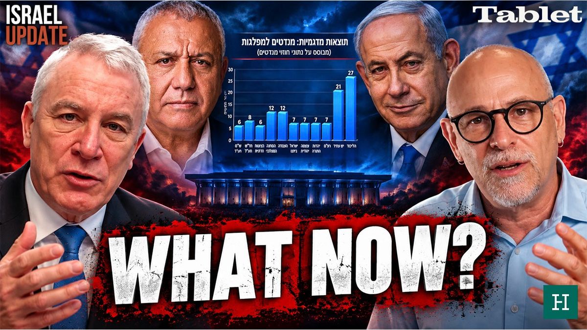 Here Are the Possible Scenarios – Israel Update – Tablet Magazine